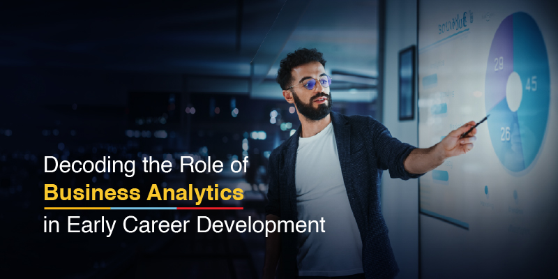 Business Analytics Skills for Early-Career Professionals